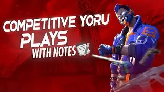 NasTy YORU PLAYS || ft.The best Yoru from India || (WITH NOTES)