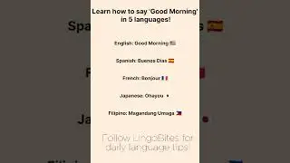 Learn how to say &lsquo;Good Morning&rsquo; in 5 Languages!