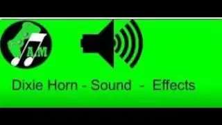 Dixie Horn  - Sound  -  Effects