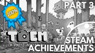 [STEAM] 100% All Achievements Gameplay: TOEM [Part 3]