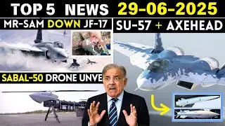 Su-57 + Axehead Missile | MRSAM Downs JF17 | No Uttam on Tejas | Sabal-50 Drone