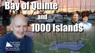 Great Lakes Cruising Podcast on the Bay of Quinte with guest Eric Sunstrum