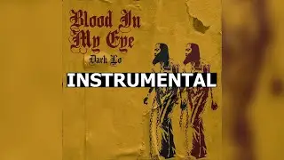 Dark Lo - Slow Eyes Fast Moves (Instrumental)