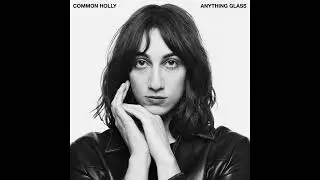 Common Holly - Enough