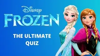 Ultimate Frozen Quiz | Are you a Frozen superfan?