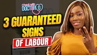 3 Guaranteed signs of Labour II