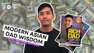 Modern Asian Dad Money Wisdom (ft. Worst Asian Podcast) | Proudly Asian Podcast
