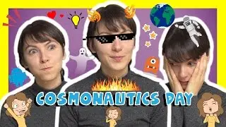 Russian Cosmonautics Day with Katya