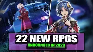 22 New RPGs Announced In 2023 (JRPG, SRPG, ARPG)