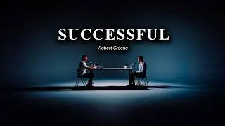 How To Live A Successful Life - Robert Greene 1 Hours Motivation