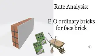 Rate Analysis: E.O Ordinary Brickwork for Face Brick