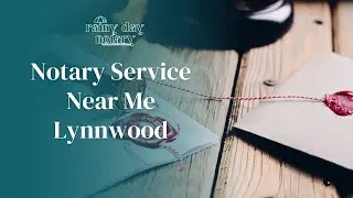 Notary Service Near Me Lynnwood