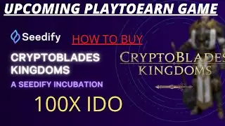 UPCOMING PLAYTOEARN GAME. UPCOMING GAMING IDO DETAILS. HOW TO TAKE PART IN CRYPTOBLADES KINGDOMS IGO