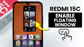 How to Enable Floating Window on Redmi 15C - Floating Window Setting