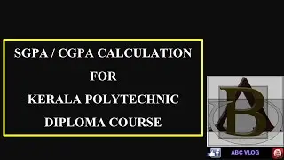SGPA/CGPA Calculation of Kerala Diploma course | Malayalam