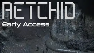 Retchid - Early Access Trailer