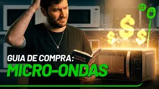 Guia de Compra de Micro-ondas