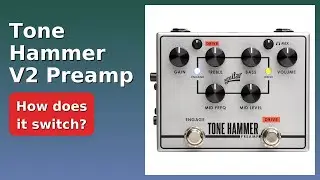 REVIEW (2025): Tone Hammer V2 Preamp. Features.