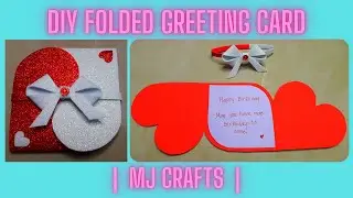 Easy Birthday Greeting Card Heart Design | Beautiful Folded Greeting Card