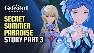 genshin impact Summer Paradise pt 3