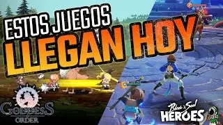 ✅&iexcl;ESTOS JUEGOS SALEN HOY!✅ | GODDESS ORDER Y BLADE Y SOUL HEROES