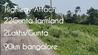 22Gunta Investment/Commercial..,90km bangalore/9513194244/
