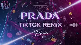 Prada Remix - Raye (Hot Tik Tok 2025) Cut Version