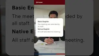 #basicenglish Vs #nativeenglish &ndash; Fluency Tips (Workplace): Part 11 &ndash; Using Active Voice More Often