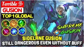 Sidelane Gusion, Still Dangerous Even Without Buff [ Top 1 Global Gusion ] Terrible 多 Mobile Legends