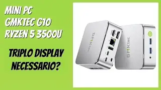 RECENSIONE (2025) : Mini PC GMKtec G10 Ryzen 5 3500U. DETTAGLI