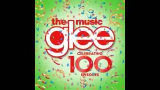 Toxic (Glee Cast Version) [100 Episode Version] FULL SONG