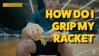 How To Grip Your Badminton Racket! - VACADEMY #3