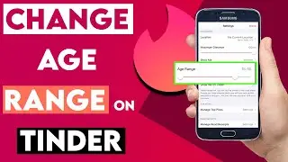 How to Change Age Range on Tinder (2022)
