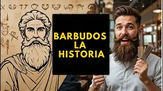 ¿En Serio?  Historia de las Barbas a Través del Tiempo, sin pelos en la lengua.