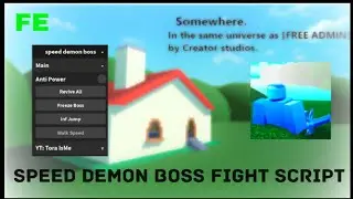 FE Speed demon boss fight script