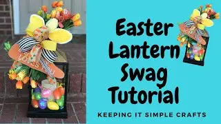 Easy Easter 🐰Lantern Swag DIY plus loopy bow tutorial 🌷Spring decor 🌼Floral design