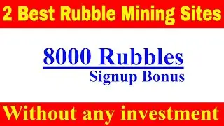 Best Rubble Mining Sites || Without Any Investment || 100% Legit sites