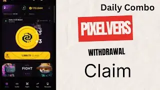 Pixel Tap Withdrawal & Daily Combo | PixelVers Claim | PixelVers Wallet Connect