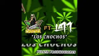 Juanchi Locura FT LA 11 - Los Chochos
