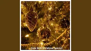 Jingle Bells (Christmas Special)