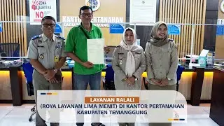 Testimoni RALALI (Roya Layanan Lima Menit) Kantor Pertanahan Kabupaten Temanggung
