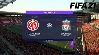 1. FSV MAINZ 05 vs. LIVERPOOL - FRIENDLY - FIFA 21 (FULL GAMEPLAY)