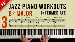 Jazz Piano Workouts (Intermediate) — Lesson 3: Bb Major (ii–V–I + Chord-Scales)