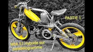 Projet MBK 51 hybride sur parallélogramme // PARTIE 1 //