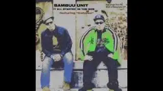 Bambuu Unit - It All Started In The 90s (featuring 