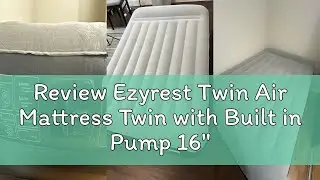Review Ezyrest Twin Air Mattress Twin with Built in Pump 16