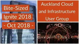 Bite-Sized Ignite 2018