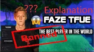 FAZE TFUE Banned On Twitch For 30 Days Why ????  Explanation!!!!
