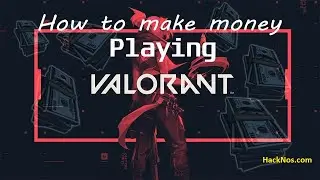 Make Money Playing Valorant Game 2021   Can I Make Money Playing Valorant Game 