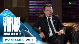 Shark Việt Tiết Lộ L&yacute; Do Đầu Tư Cho Nhiệt Mặt Trời | Shark Tank Việt Nam | Thương Vụ Bạc Tỷ M&ugrave;a 2